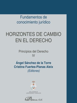 cover image of Horizontes de cambio en el Derecho. Principios del Derecho IV